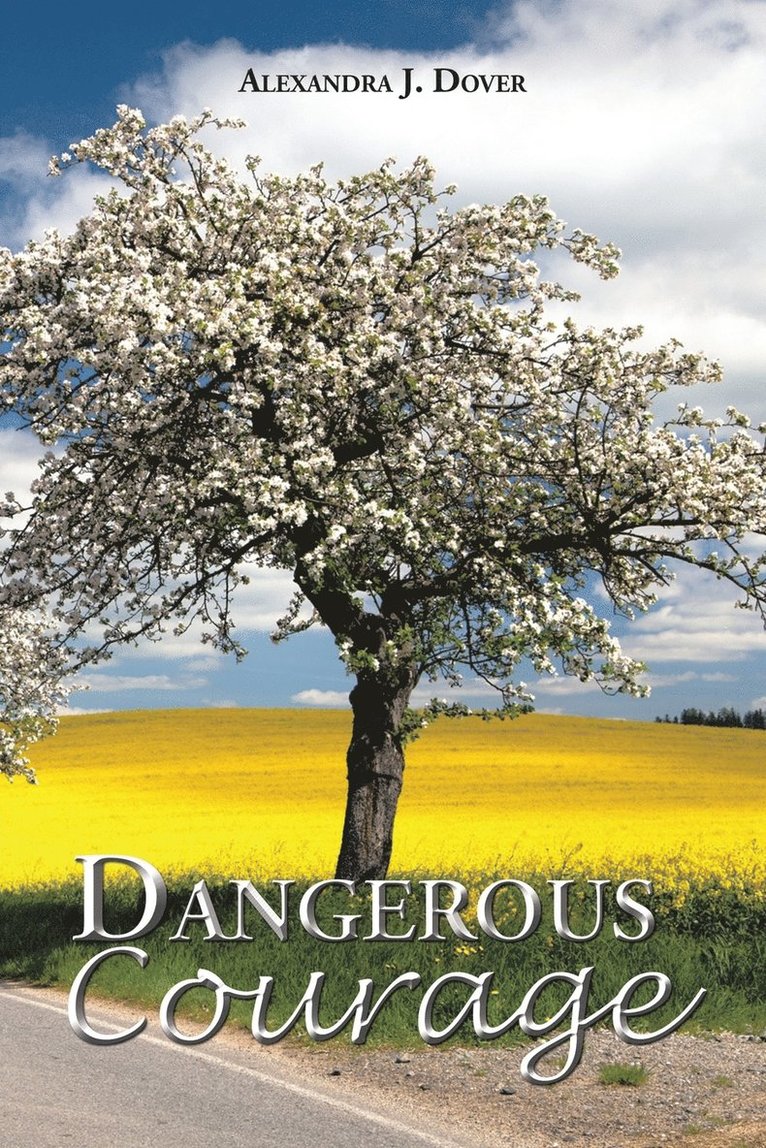 Dangerous Courage 1