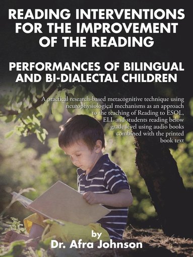 bokomslag Reading Interventions for the Improvement of the Reading Performances of Bilingual and Bi-dialectal Children