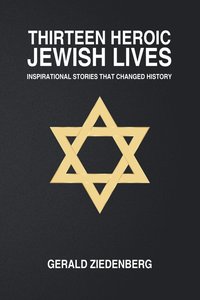 bokomslag Thirteen Heroic Jewish Lives