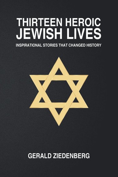 bokomslag Thirteen Heroic Jewish Lives