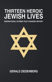 bokomslag Thirteen Heroic Jewish Lives