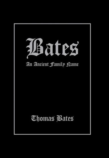Thomas Bates - Bates, Inbunden