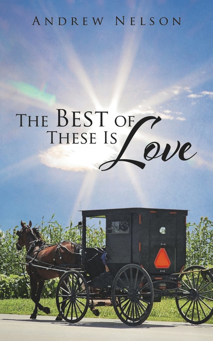 The Best of These Is Love 1