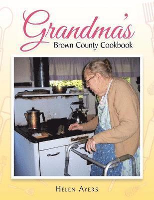 bokomslag Grandma's Brown County Cookbook