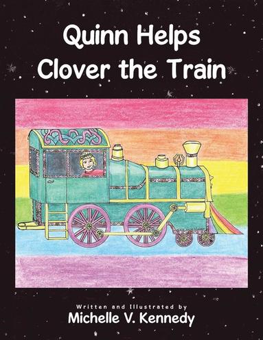bokomslag Quinn Helps Clover the Train