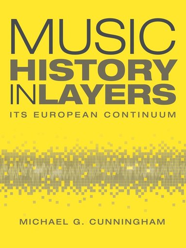 bokomslag Music History in Layers