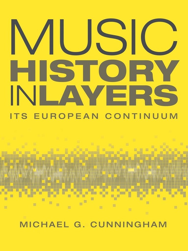 Music History in Layers 1