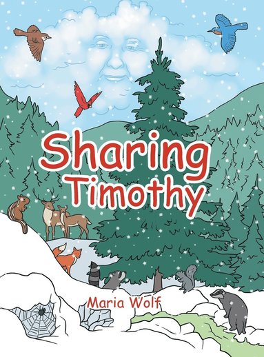 Maria Wolf - Sharing Timothy, Inbunden