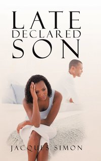 bokomslag Late Declared Son