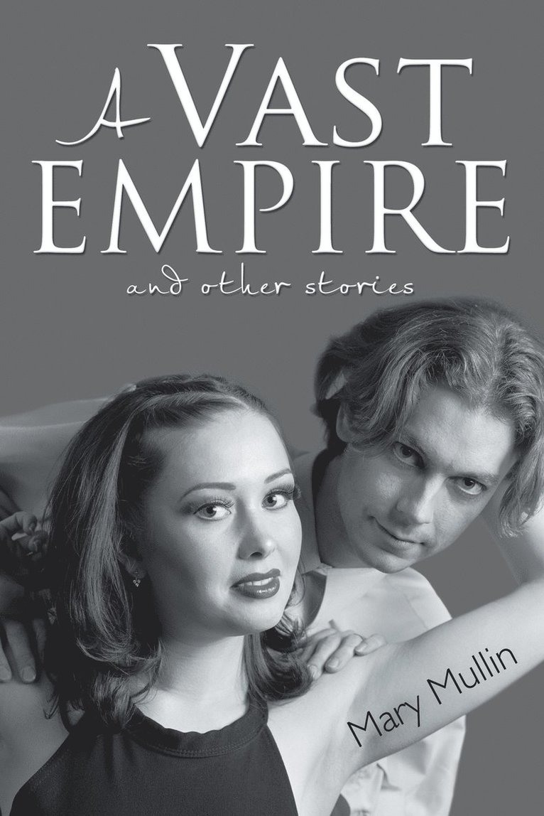 Mary E Mullin, Mary E. Mullin - Vast Empire, Häftad