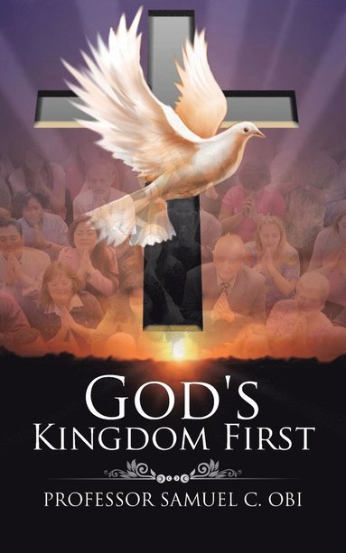 bokomslag God's Kingdom First