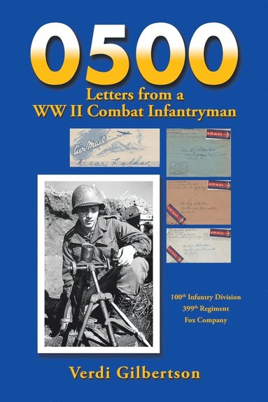 bokomslag 0500 Letters from a WW II Combat Infantryman