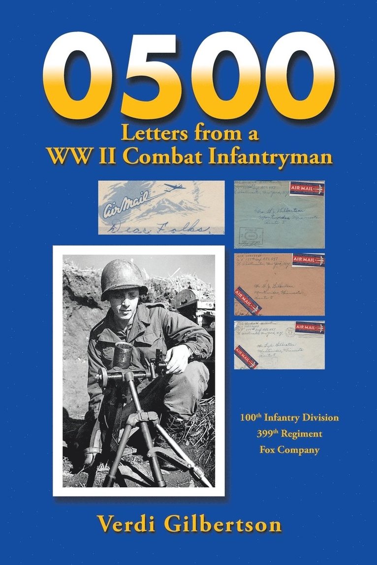 0500 Letters from a WW II Combat Infantryman 1