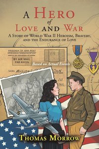 bokomslag Hero of Love and War