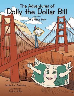 Leslie-Ann Messina - Adventures of Dolly the Dollar Bill, Häftad