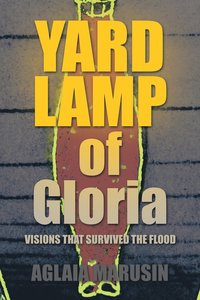 bokomslag Yard Lamp of Gloria