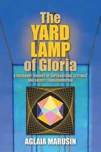 bokomslag Yard Lamp of Gloria