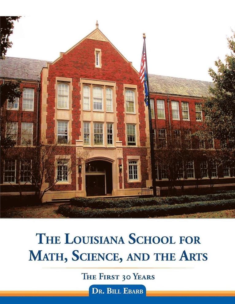 The Louisiana School for Math, Science, and the Arts 1