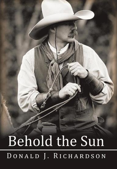 bokomslag Behold the Sun