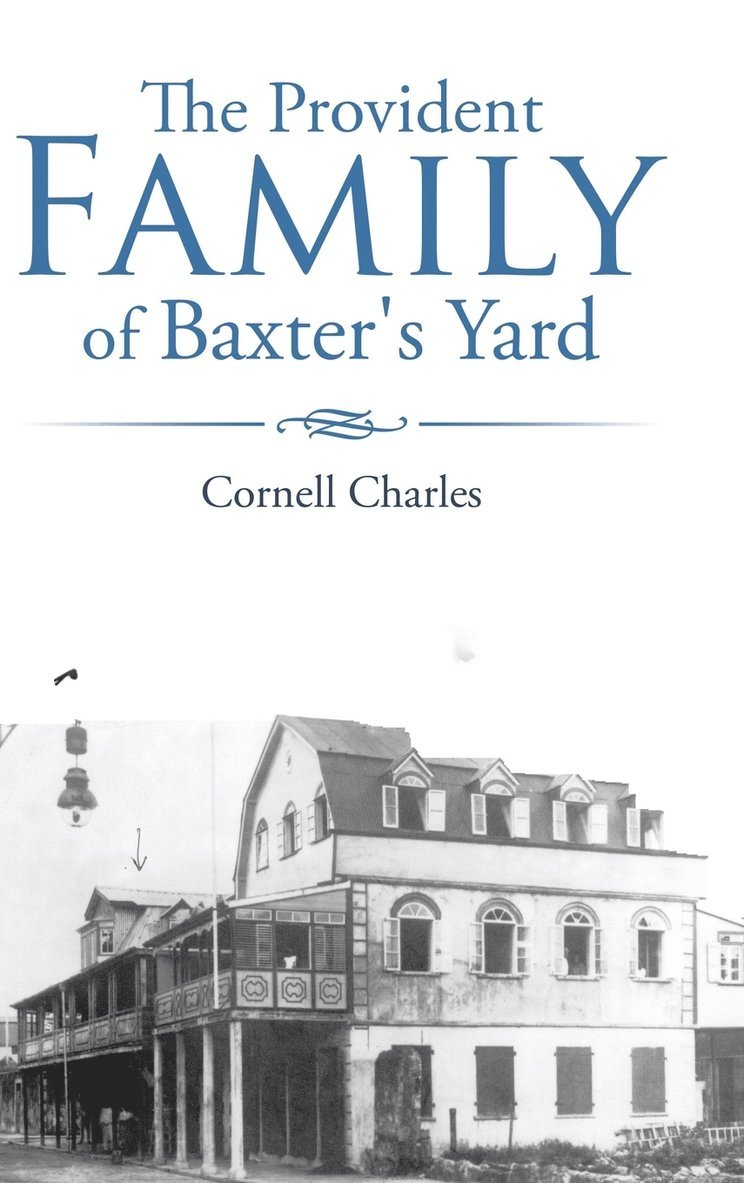 Provident Family of Baxter's Yard