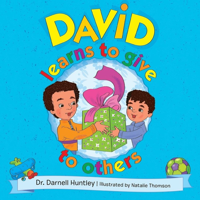 Dr Darnell Huntley, Darnell Huntley, Dr. Darnell Huntley - David Learns to Give to Others, Häftad