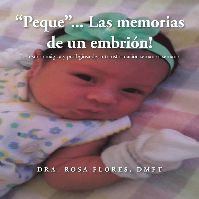 &quot;Peque&quot;... Las memorias de un embrion! 1