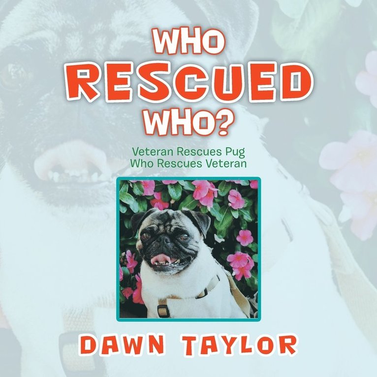 Dawn Taylor - Who Rescued Who?, Häftad