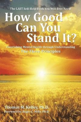Thomas Kelley - How Good Can You Stand It?, Häftad
