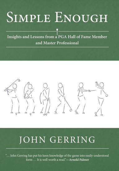 John Gerring - Simple Enough, Inbunden