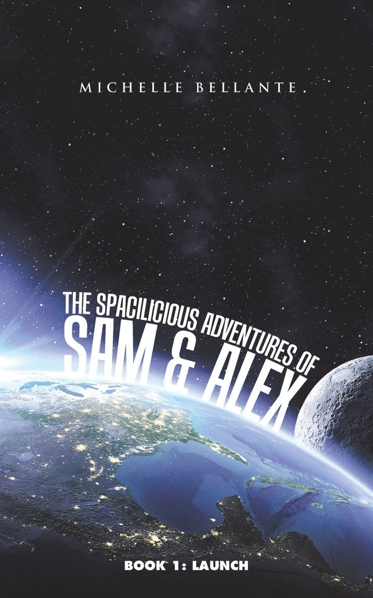 The Spacilicious Adventures of Sam & Alex 1