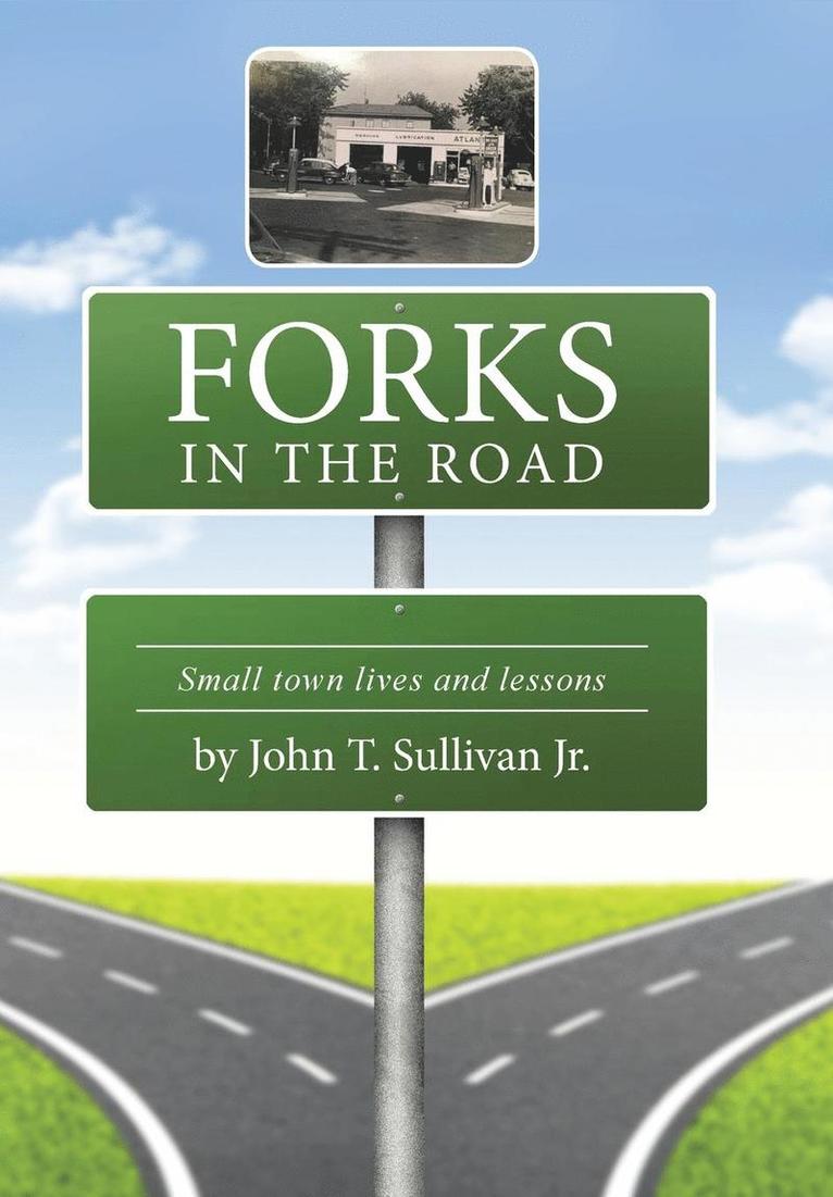 Forks in the Road 1