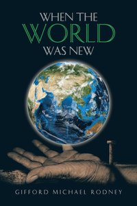 bokomslag When the World Was New