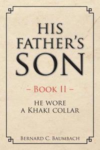 bokomslag His Father's Son - Book II -