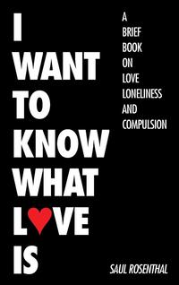 bokomslag I Want to Know What Love Is