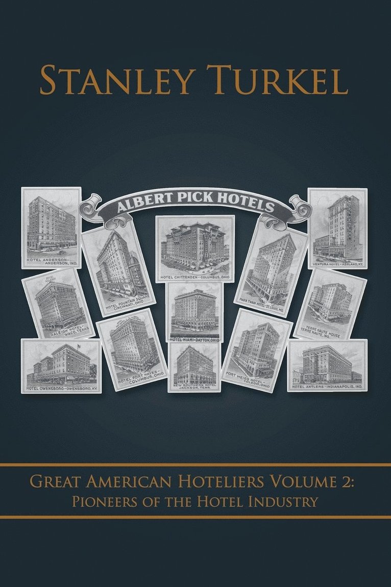 Great American Hoteliers Volume 2 1