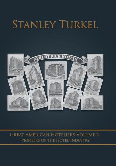 bokomslag Great American Hoteliers Volume 2