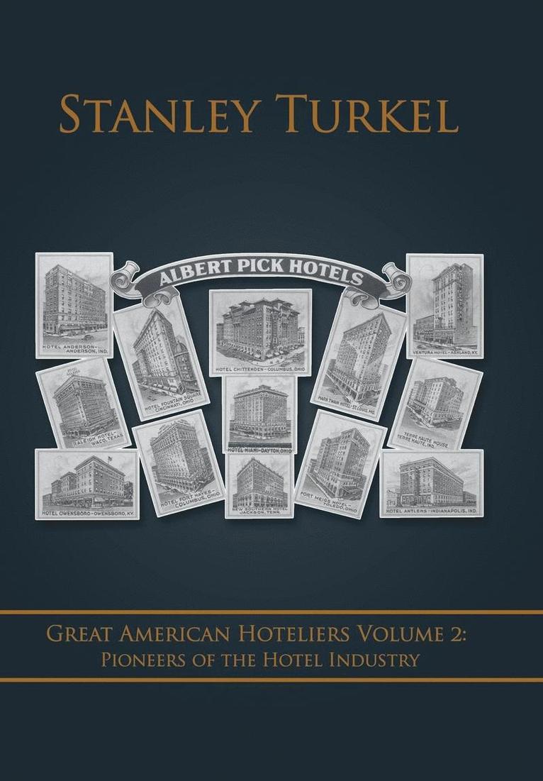 Great American Hoteliers Volume 2 1