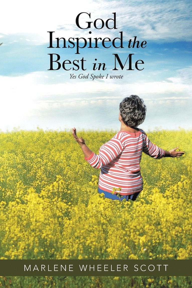 Marlene Wheeler Scott - God Inspired The Best in Me, Häftad