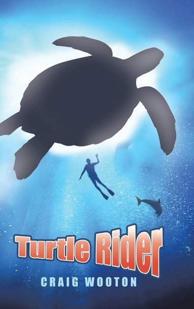 Craig Wooton - Turtle Rider, Inbunden