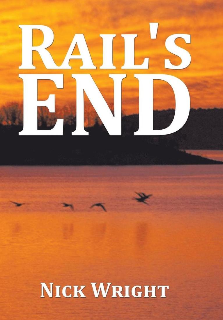 Rail's End 1