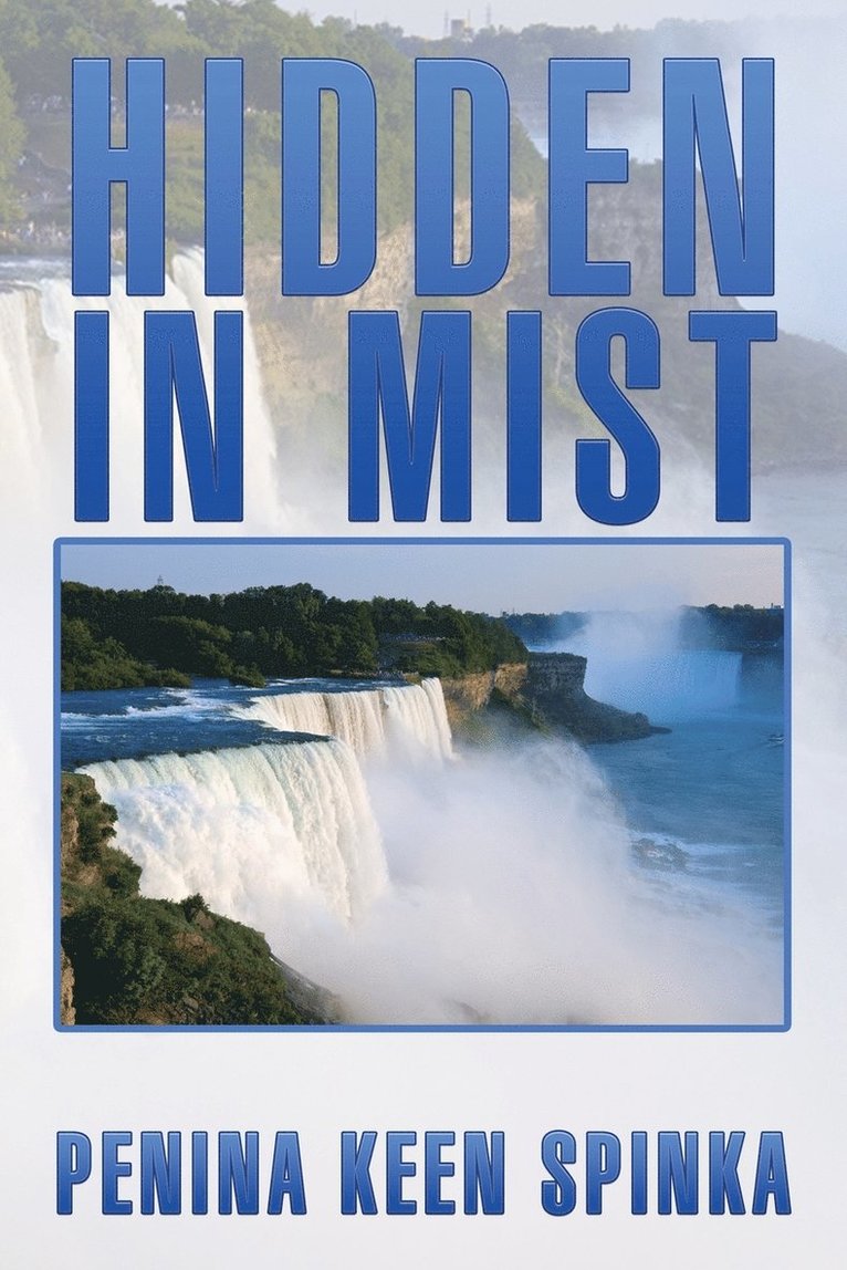 Penina Keen Spinka - Hidden in Mist, Häftad