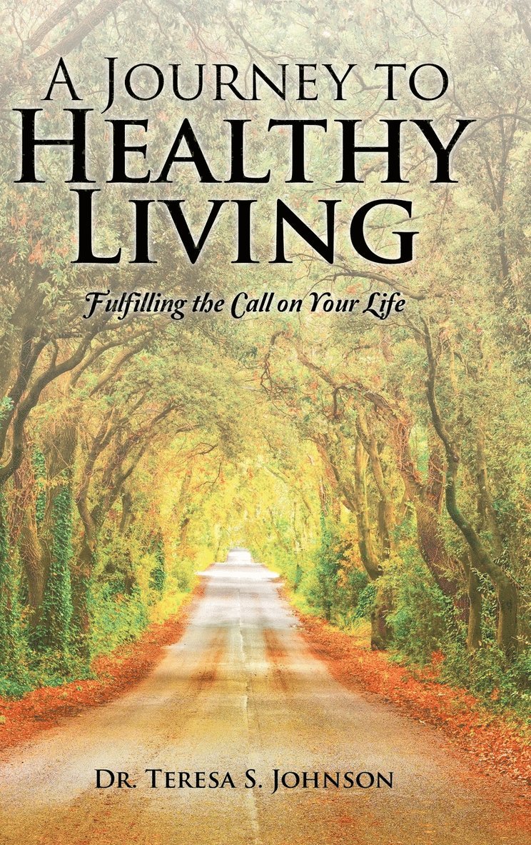 A Journey to Healthy Living 1