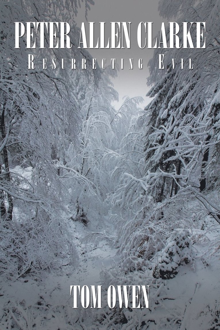 Tom Owen - Peter Allen Clarke, Häftad