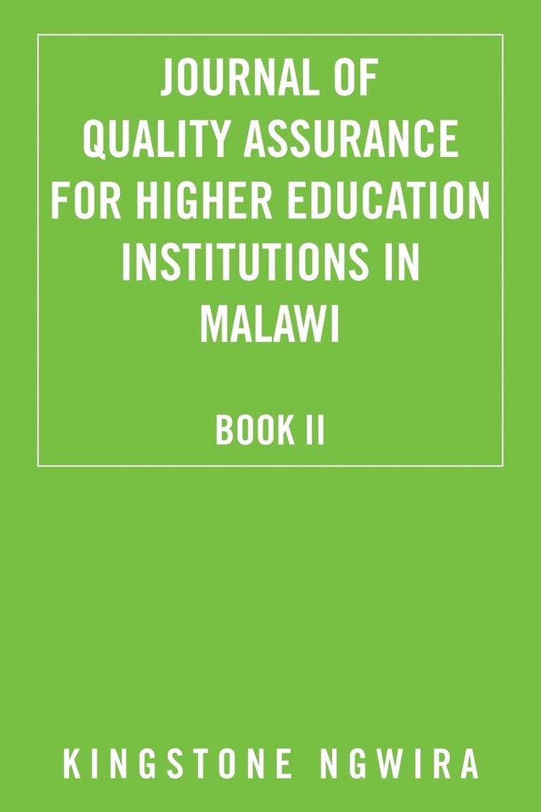 Journal of Quality Assurance for Higher Education Institutions in Malawi 1