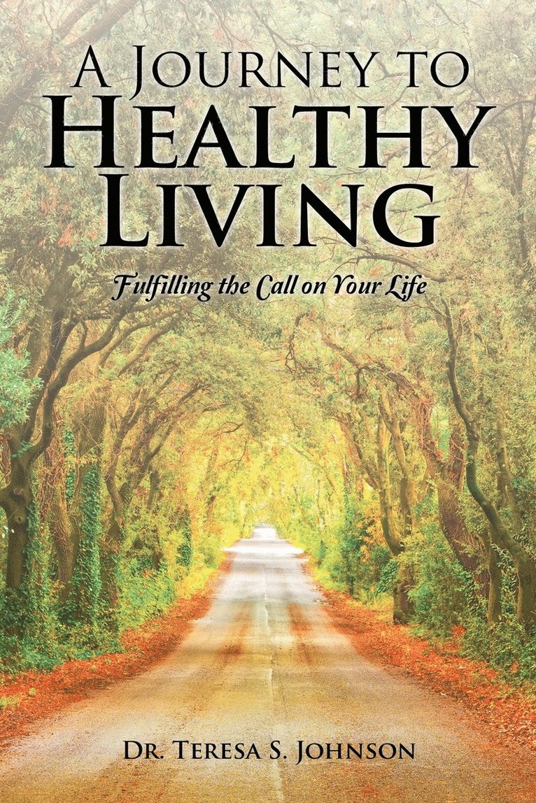 A Journey to Healthy Living 1