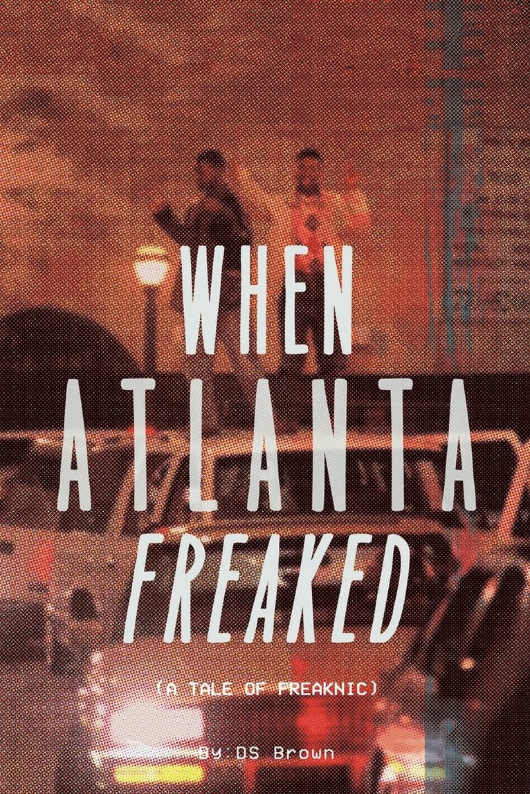 When Atlanta Freaked 1