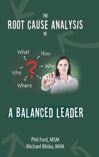 bokomslag The Root Cause Analysis of a Balanced Leader