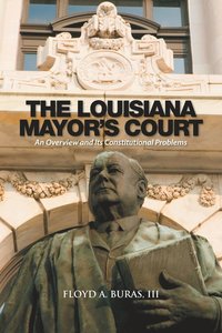 bokomslag The Louisiana Mayor's Court