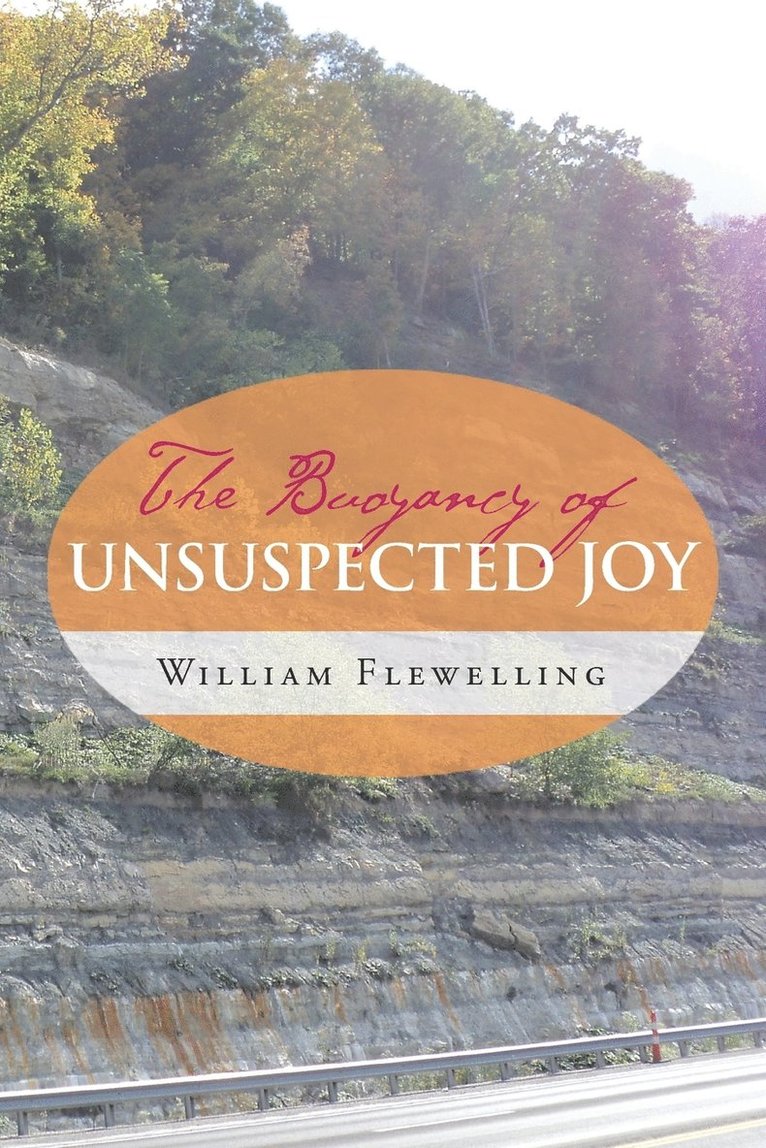 William Flewelling - Buoyancy of Unsuspected Joy, Häftad