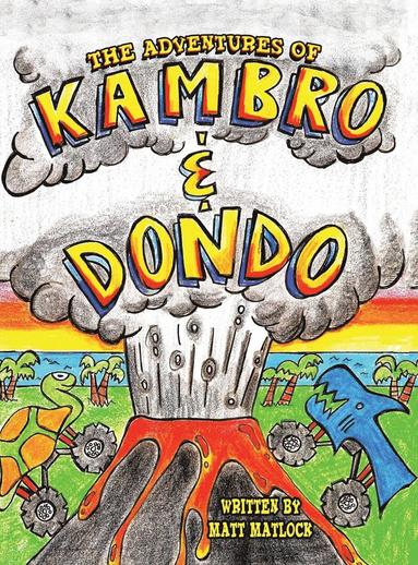 bokomslag Adventures of Kambro and Dondo